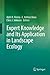 Expert Knowledge and Its Application in Landscape Ecology