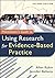Practitioner's Guide to Using Research for Evidence-Based Practice