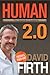 Human 2.0: The Upgrade is Available