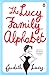 The Lucy Family Alphabet by Judith Lucy The Lucy Family Alphabet by Judith Lucy