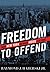 Freedom to Offend: How New York Remade Movie Culture