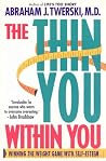 The Thin You With...