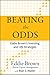 Beating the Odds: Eddie Brown's Investing and Life Strategies