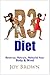 R3 Diet: Reverse, Retrain, Rebuild Your Body & Mind