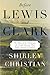 Before Lewis and Clark by Shirley Christian