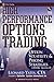 High Performance Options Trading: Option Volatility and Pricing Strategies w/website (A Marketplace Book Book 169)