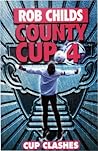 Cup Clashes (County Cup #4) Cup Clashes (County Cup #4)