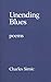 Unending Blues: Poems
