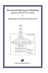 Practical Performance Modeling: Application of the MOSEL Language (The Springer International Series in Engineering and Computer Science Book 588)