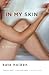 In My Skin by Kate Holden