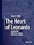The Heart of Leonardo: Foreword by HRH Prince Charles, The Prince of Wales