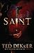 Saint: A Paradise Novel