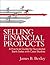 Selling Financial Products
