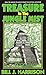 Treasure in the Jungle Mist (Maya Codex Trilogy Book 1)