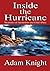 Inside the Hurricane