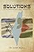 Solutions: The Palestinian-Israeli Conflict Made Simple