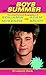The Boys of Summer: The Unauthorized Biographies of Benjamin McKenzie and Adam Brody