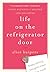 Life On The Refrigerator Door by Alice Kuipers