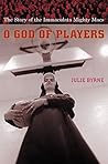 O God of Players:...