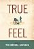 True Feel by Ted Guevara