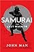 Samurai: The Last Warrior: A History (P.S.)