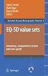 EQ-5D Value Sets: Inventory, Comparative Review and User Guide (EuroQol Group Monographs Book 2)