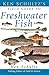 Ken Schultz's Field Guide to Freshwater Fish by Ken Schultz