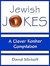 Jewish Jokes: A Clever Kosher Compilation
