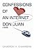 Confessions of an Internet Don Juan by Cameron Chambers