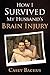 How I Survived My Husband's Brain Injury