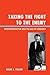 Taking the Fight to the Enemy: Neoconservatism and the Age of Ideology