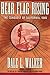 Bear Flag Rising by Dale L. Walker