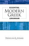 Essential Modern Greek Grammar by Douglas Q. Adams