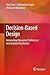 Decision-Based Design: Integrating Consumer Preferences into Engineering Design