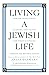 Living A Jewish Life, Updated And Expanded Edition by Anita Diamant