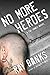 No More Heroes (Cal Innes)