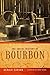 The Social History of Bourbon
