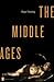 The Middle Ages by Roger Fanning