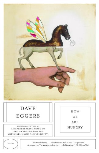 How We Are Hungry: Stories