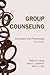 Group Counseling: Concepts and Procedures