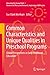 Common Characteristics and Unique Qualities in Preschool Programs: Global Perspectives in Early Childhood Education (Educating the Young Child Book 5)