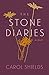 The Stone Diaries by Carol Shields