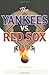 The Yankees vs. Red Sox Reader