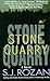 Stone Quarry (Lydia Chin & Bill Smith #6)