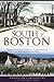 South of Boston: Tales from...
