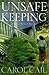 Unsafe Keeping (A Maxey Burnell Mystery)