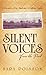 Silent Voices From the Past...