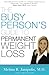The Busy Person's Guide to Permanent Weight Loss by Melina Jampolis