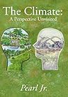 The Climate: A Perspective Unvisited