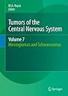 Tumors of the Central Nervous System, Volume 7: Meningiomas and Schwannomas